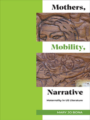 cover image of Mothers, Mobility, Narrative